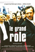 LE GRAND ROLE - STEPHANE FREISS - BERENICE BEJO - RUFUS (FILM DVD)