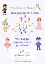 Förderkrimi mit Pferden: "Faschingsumzug in Gefahr! Wer hat das magische Halfter gestohlen?" (Download)