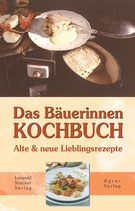 Das Bäuerinnen-Kochbuch. Alte & neue Lieblingsrezepte