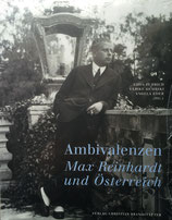 Ambivalenzen. Max Reinhardt und Österreich