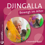 Djingalla | Bewegt im Alter | DOWNLOAD