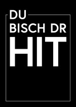 Postkarte Grafisch "du bisch dr Hit", A6 hoch RJ/MS