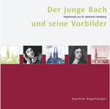 Der junge Bach und seine Vorbilder