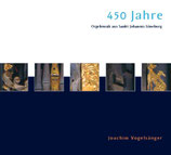 450 Jahre Orgelmusik in St. Johannis