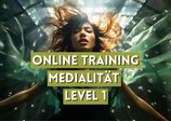Online Kurs Medialität Level 1