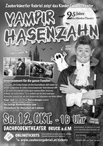 Vampir Hasenzahn • 12.10.2025 • 16:00 Uhr • Dachbodentheater Bruck a. d. Mur (Einlass 15:45 Uhr) • Freie Platzwahl