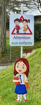 * SÉCURITÉ ÉCOLE * PANNEAU AVEC PERSONNAGE FILLE ou GARÇON