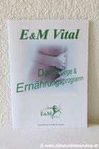 E&M Vital Darmpflege & Ernährungsprogramm - Broschüre