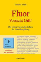 Fluor - Vorsicht Gift! Thomas Klein