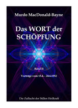 Murdo MacDonald-Bayne: Das Wort der Schöpfung, Band 2