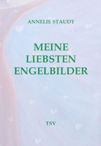 Annelie Staudt: Meine liebsten Engelbilder