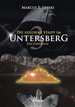 Die Goldene Stadt im Untersberg 3