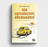 Der erstaunliche Rückbankboy - 30 Texte zwischen Poesie und Punk