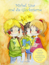 Das Kinderbuch Set: "Michel, Lina und die Glückssterne" + 1 Paar Glückssterne-Filzsäckchen