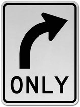 Right Turn Only Sign(Arrow)