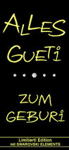 Wein ''ALLES GUETi ZUM GEBURi''