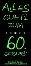 Wein ''ALLES GUETi ZUM 60. GEBURi''