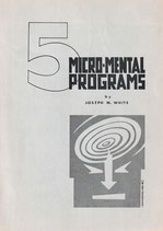 5 Micro-Mental Programs von Joseph M. White (Heft, engl.)