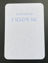 Art. 20.006 / "ig wünsche dir e schöne Tag"