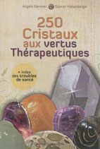 250 cristaux aux vertus thérapeutiques