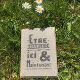 SEMI KIT CARTE POSTALE Etre Heureux Ici & Maintenant