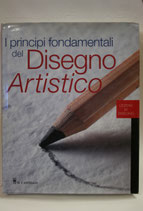 I principi fondamentali del Disegno Artistico