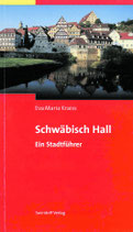 Stadtführer Schwäbisch Hall - auf deutsch oder englisch