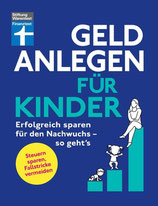 Geld anlegen - für Kinder