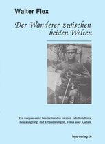 Walter Flex: Der Wanderer zwischen beiden Welten