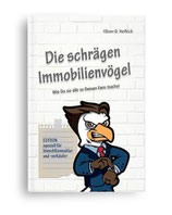 Die schrägen Immobilienvögel