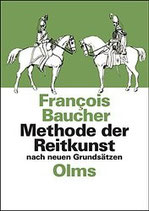 Francois Baucher "Methode der Reitkunst nach neuen Grundsätzen"