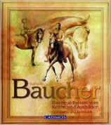 Francois Baucher "Das neue System vom Reiten und Ausbilden"