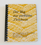 Der Weg zur perfekten Strickerin - Anleitung für Brother KH 585 & KH 588 (20-41rp))