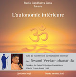 Cycle L'autonomie intérieure par Swami Veetamohananda