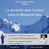 La dextérité dans l'action selon la Bhagavad Gita commentaires par Swami Veetamohananda