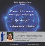 Cycle Qui suis-je ? - Swami Veetamohananda