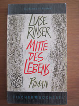 Luise Rinser: Mitte des Lebens