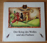 Der Krieg des Wolfes und des Fuchses - VEB Domowina-Verlag Bautzen 1981