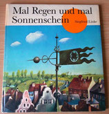 Mal Regen und mal Sonnenschein - S. Linke - Altberliner Verlag Berlin 1982