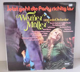 Jetzt geht die Party richtig los - Werner Müller und sein Orchester