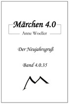 Märchen 4.0 Der Neujahrsgruß