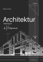 Architektur Mensch und Harmonie