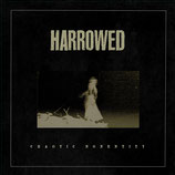 HARROWED - Chaotic Nonentity LP
