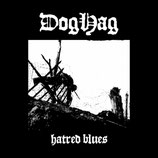 Doghag – Hatred Blues LP