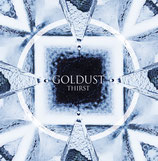 GOLDUST - thirst LP