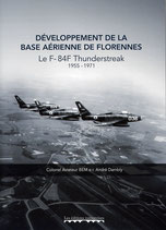 Florennes: le F-84F Thunderstreak: 1955 - 1971