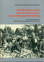 Alte Wirtshäuser und Geschichten rund um die Ernährung in Vorarlberg