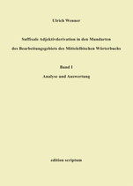 Ulrich Wenner: Suffixale Adjektivderivation in den Mundarten des Bearbeitungsgebiets des Mittelelbischen Wörterbuchs