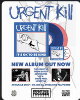 12inch - Urgent Kill - It‘s Ok To Be Kind - Positive & Focused Records (Pinkes Vinyl)