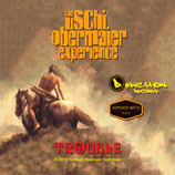 The Uschi Obermaier Experience - Trouble - Preorder - Release 14.09.2018